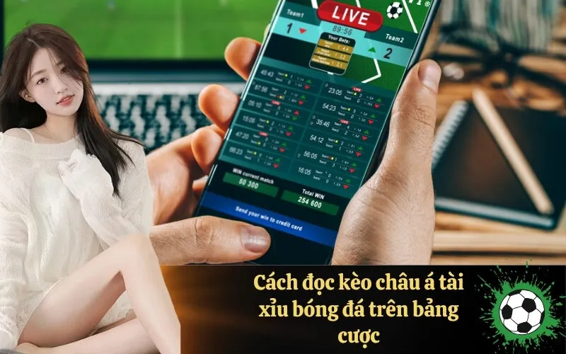 Cách đọc kèo châu á tài xỉu bóng đá trên bảng cược