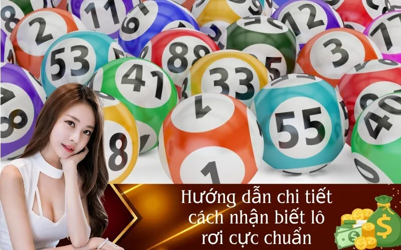 Hướng dẫn chi tiết cách nhận biết lô rơi cực chuẩn