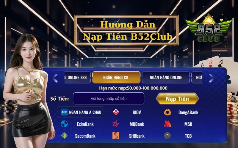 Hướng Dẫn Nạp Tiền B52Club