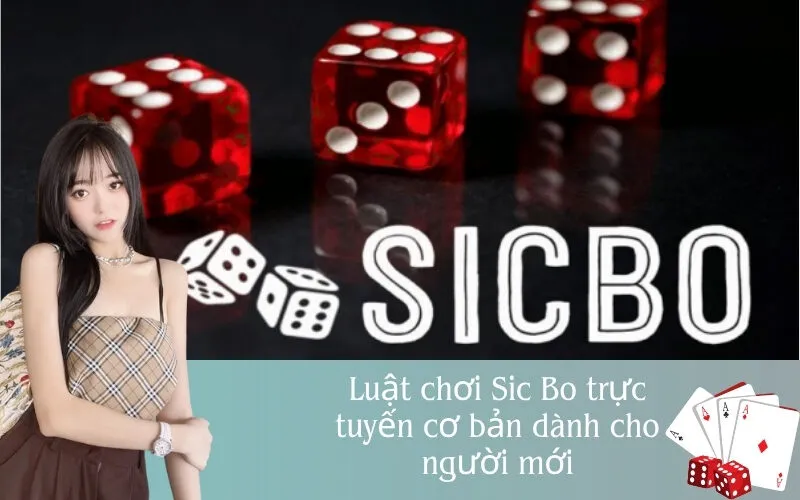 Luật chơi Sic Bo trực tuyến