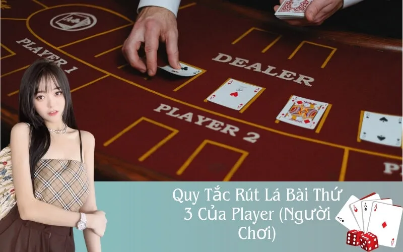 Quy Tắc Rút Bài Thứ 3 Của Banker